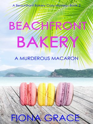 cover image of Beachfront Bakery: A Murderous Macaron